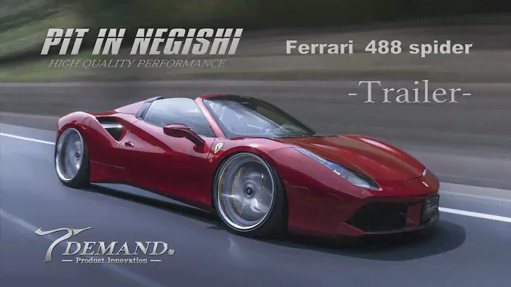 ferrari 488 spider PIT IN NEGISHI -TrailerⅡ-